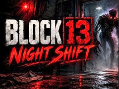 Игри Night Shift Block 13