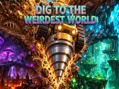 Игри Dig to the Weirdest World