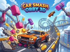 Игри Car Smash Obby 3D