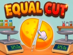 Игри Equal Cut