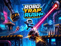 Игри Robo Trap Rush