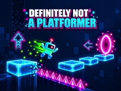 Игри Definitely Not a Platformer