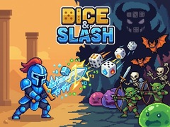 Игри Dice & Slash