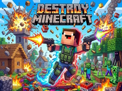 Игри Destroy Minecraft