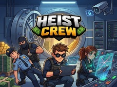 Игри Heist Crew
