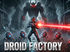 Игри Droid Factory