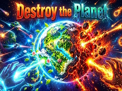 Игри Destroy the Planet