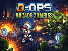 Игри D-Ops Arcade Zombies