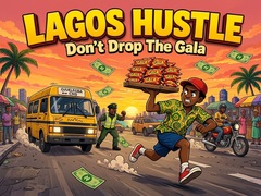 Игри Lagos Hustle - Don't Drop the Gala