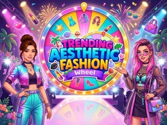 Игри Trending Aesthetic Fashion Wheels