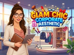 Игри Glam Chic Corporate Aesthetic