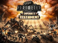 Игри Perimeter: Emperor's Testament