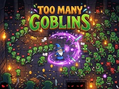 Игри Too Many Goblins