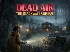 Игри Dead Air - The Blackwater Signal