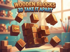 Игри Wooden Blocks 3D Take It Apart
