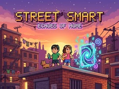 Игри Street Smart - Echoes of Home