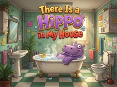Игри There Is a Hippo in My House